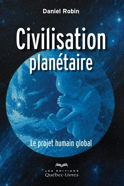 Civilisation planétaire : projet humain global
