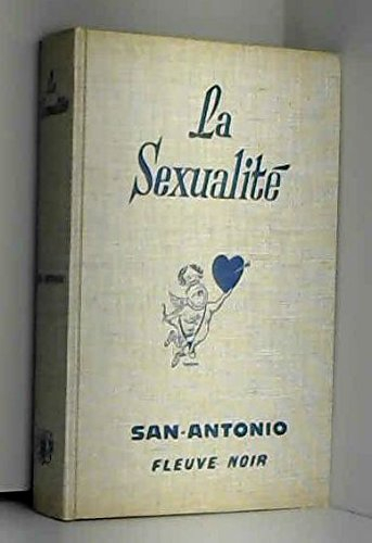 la sexualité par san-antonio.