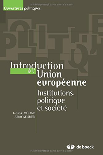 Introduction à l'Union européenne : institutions, politique et société