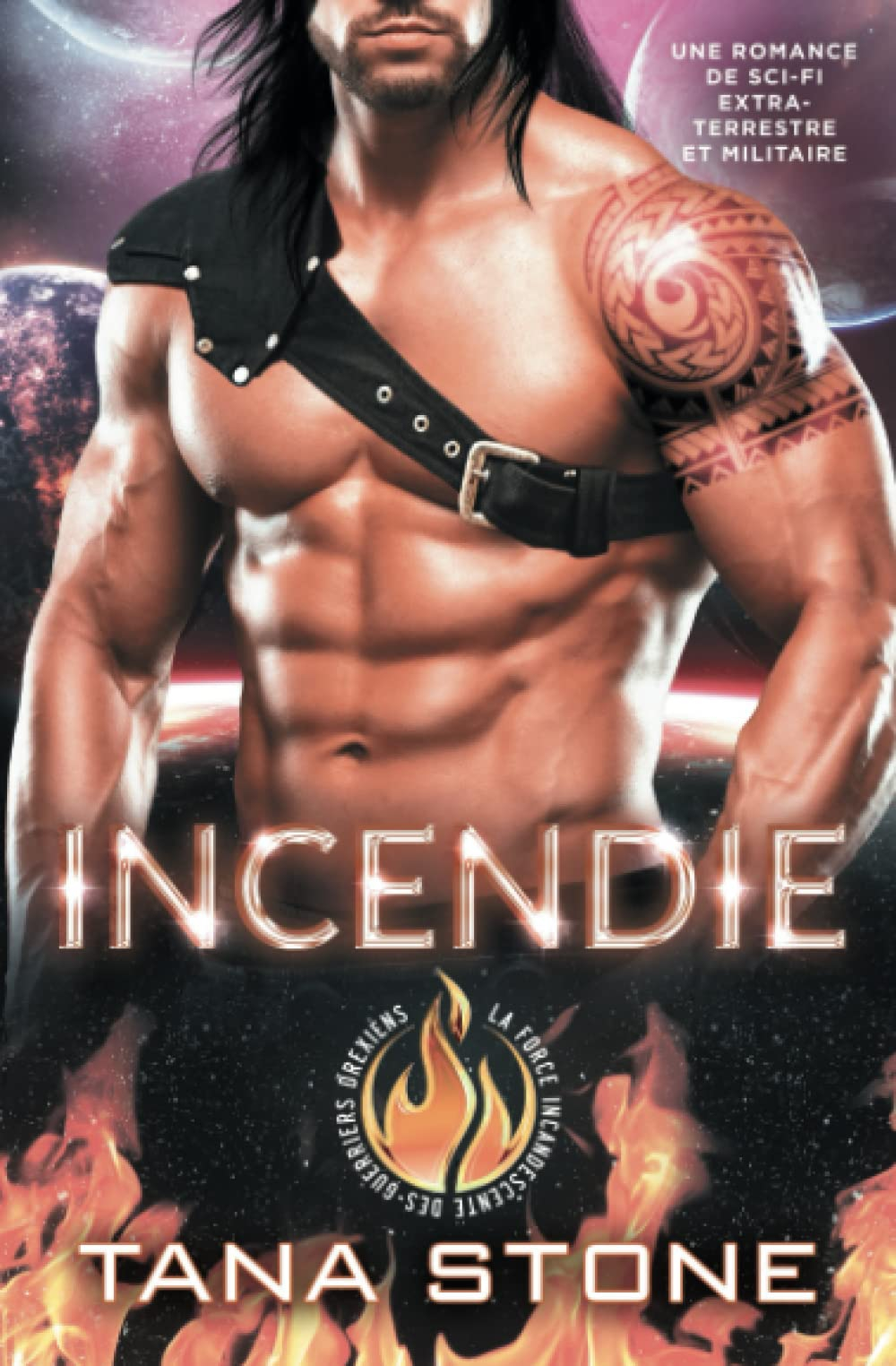 Incendie: Une romance de science-fiction extraterrestre et militaire