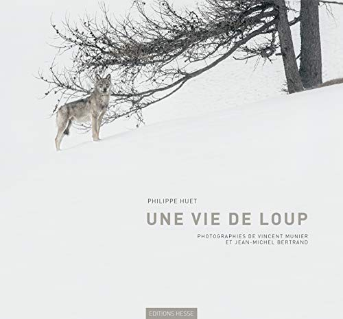 Une vie de loup
