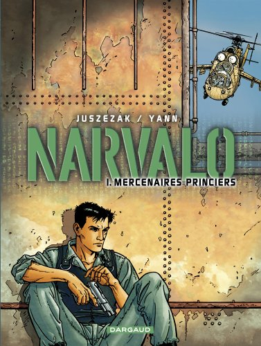Narvalo. Vol. 1. Mercenaires princiers