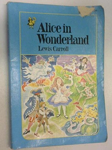 Alice's adventures in Wonderland and through the looking-glass