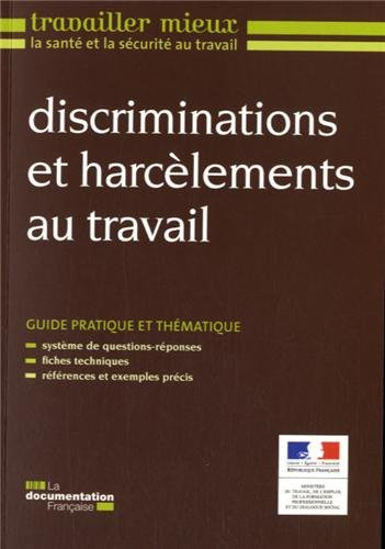 Discriminations et harcèlements au travail