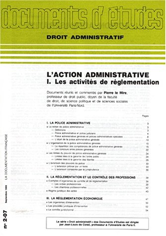 l'action administrative : tome 1, les activités de réglementation