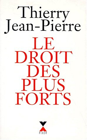 Le droit des plus forts