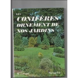 Les Conifères, ornement de nos jardins