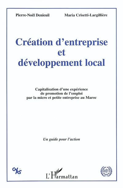 Création d'entreprise et développement local : capitalisation d'une expérience de promotion de l'emp