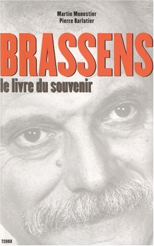 Georges Brassens : le livre du souvenir