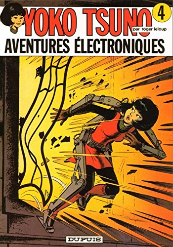 yoko tsuno tome 4 aventures électroniques