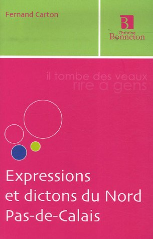Expressions et dictons du Nord-Pas-de-Calais