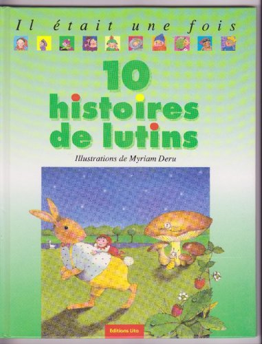 Il était une fois 10 histoires de lutins