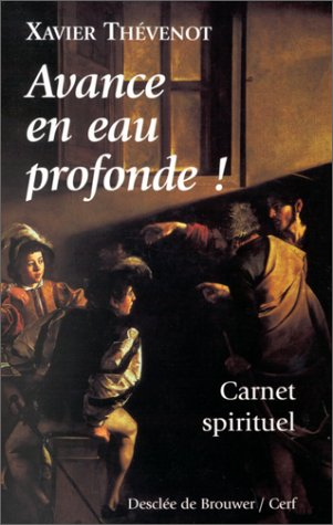 Avance en eau profonde ! : carnet spirituel