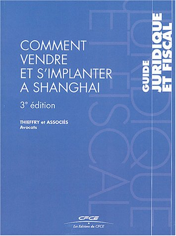 Comment vendre et s'implanter à Shanghai ?