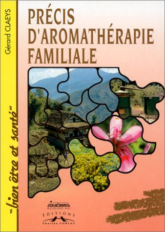 Précis d'aromathérapie familiale
