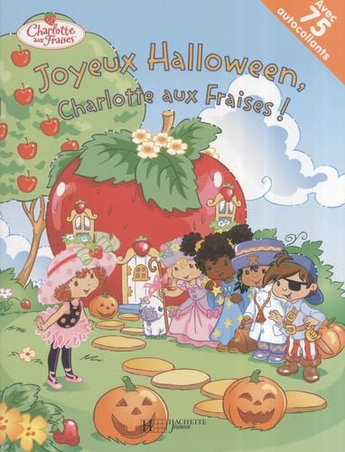 Joyeux Halloween, Charlotte aux fraises !