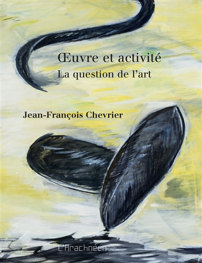 Oeuvre et activité : la question de l'art