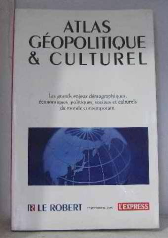culturel : les grands enjeux démographiques, économiques, politiques, sociaux et culturels du monde 