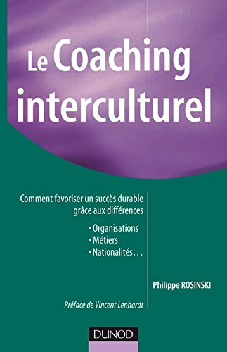 Le coaching interculturel : comment favoriser un succès durable grâce aux différences : organisation