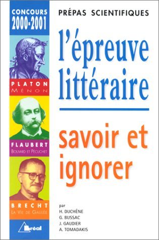 L'épreuve littéraire : savoir et ignorer, Platon-Ménon, Gustave Flaubert-Bouvard et Pécuchet, Bertol