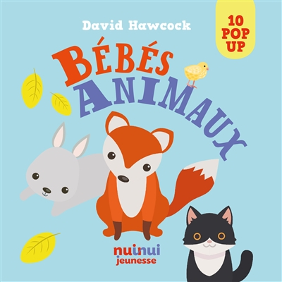 Bébés animaux : 10 pop-up