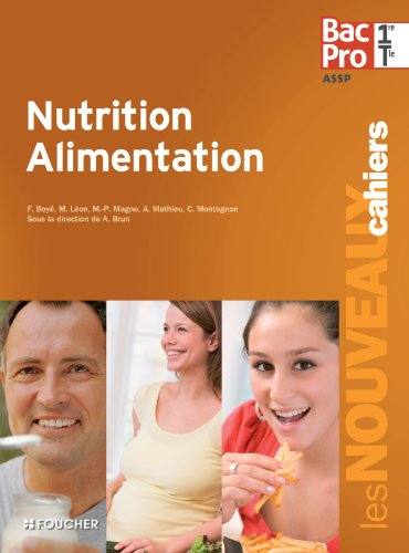 Nutrition, alimentation, bac pro 1re, terminale, ASSP