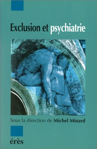 Exclusion et psychiatrie