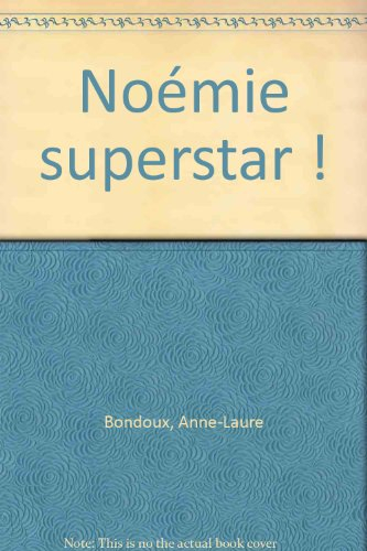 Noémie superstar