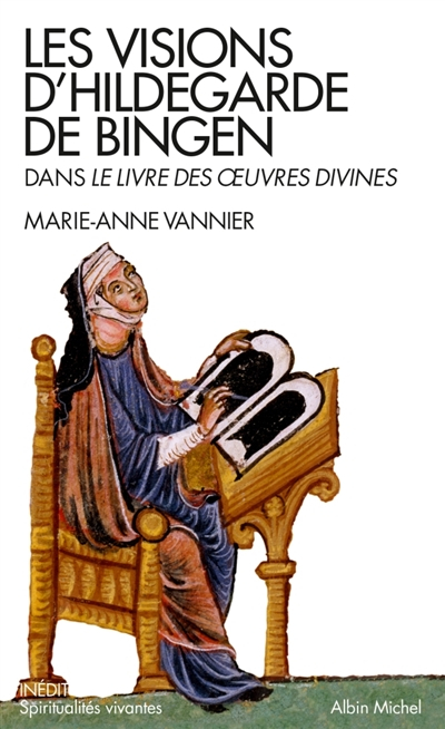 Les visions d'Hildegarde de Bingen dans Le livre des oeuvres divines