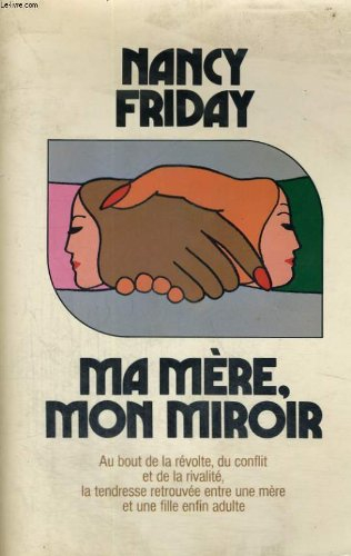 ma mère, mon miroir