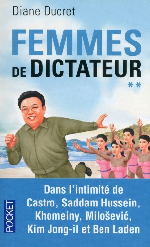 Femmes de dictateur. Vol. 2