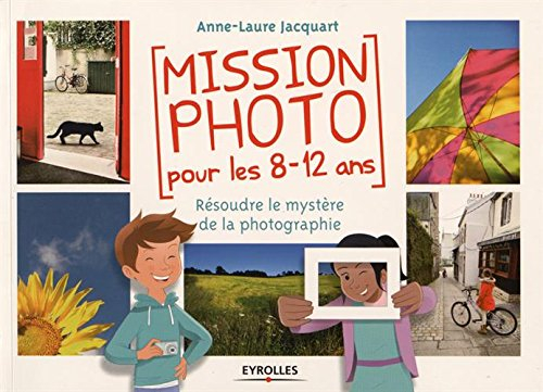 Mission photo pour les 8-12 ans : résoudre la mystère de la photographie