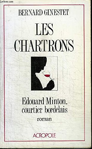 Les Chartrons : Edouard Minton, courtier bordelais