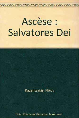 Ascèse : salvatores Dei