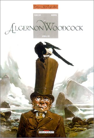 Algernon Woodcock. Vol. 1. L'oeil Fé : première partie