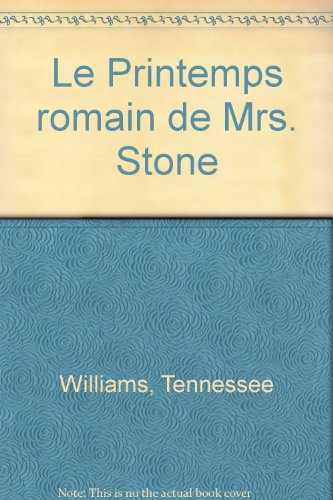 Le printemps romain de Mrs Stone
