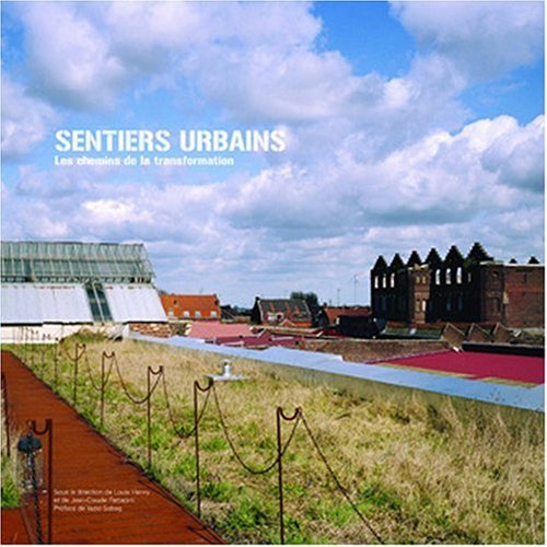Sentiers urbains : les chemins de la transformation