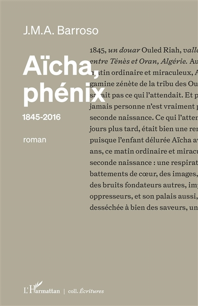 Aïcha, phénix : 1845-2016