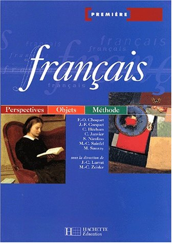 Français, 1re technologique : livre de l'élève