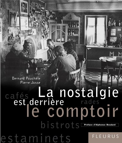 La nostalgie derrière le comptoir