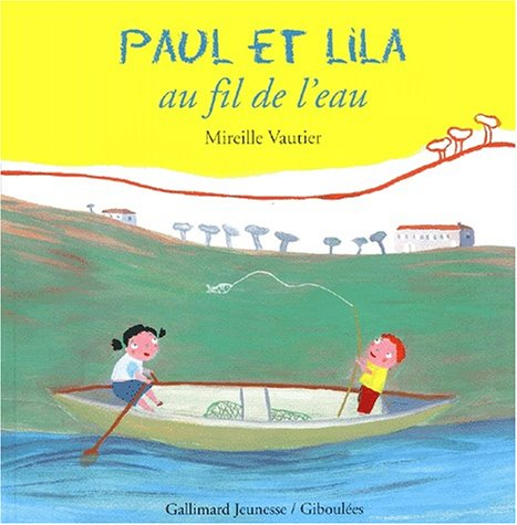 Paul et Lila au fil de l'eau
