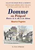 Domme en Périgord - histoire de la ville et du château