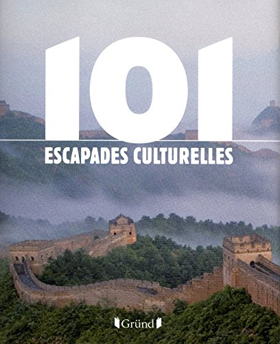 101 escapades culturelles