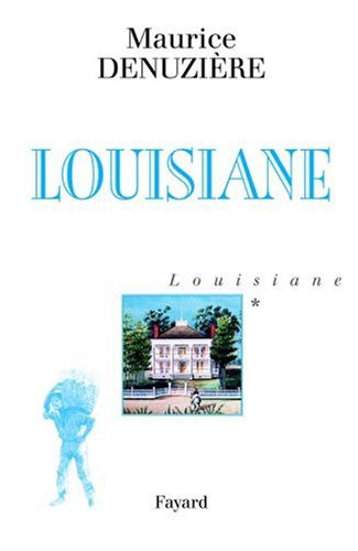 Louisiane. Vol. 1