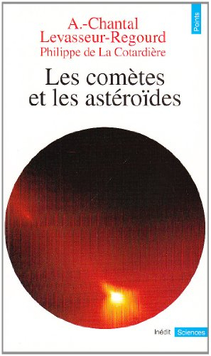 Les comètes et les astéroïdes