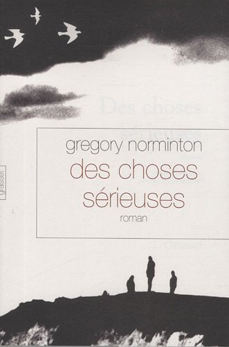 Des choses sérieuses