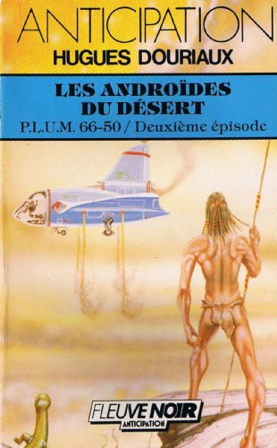 Les Androïdes du désert : PLUM 66 -50