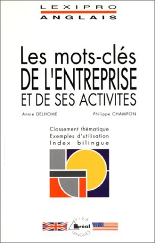 Les mots- clés de l'entreprise et de ses activités : BTS, IUT, DEUG, formations tertiaires, cadres d