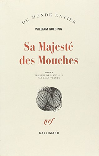 Sa Majesté des mouches