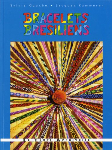 Bracelets brésiliens : voyage au fil des couleurs